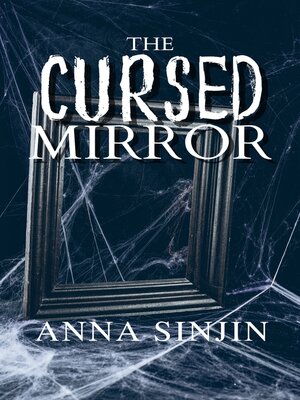 cover image of The Cursed Mirror